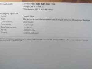 Zdjęcie potwierdzenie dokonania wpłaty w kwocie 300 zł dla Hospicjum NADZIEJA w Toruniu od uczniów SP Ostaszewo.