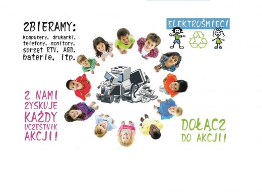 Grafika przedstawia dzieci stojące w kółko z podniesionymi w górę głowamia po środku nich elektrośmieci. Wokół dzieci napisy : "Dołącz do akcjii", "z nami zyskuje każdy uczestnik akcjii" , "Zbieramy: komputery, drukarki, telefony, monitory, sprzęt RTV, AGD, baterie, itp." oraz mała grafika - napis elektrośmieci a pod nim rysunki chłopca i dziewczynki ze znaczkiem recyklingu pomiędzy nimi.