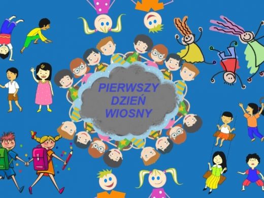 Na niebieskim tle grafiki kolorowych dzieci wykonujące różne aktywności a pośrodku na szarym tle napis "PIWRSZY DZIEŃ WIOSNY".