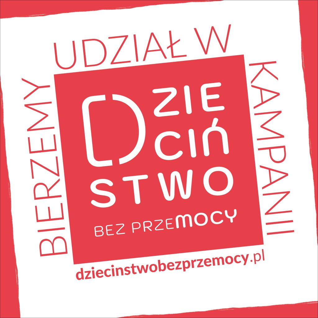 Grafika kampanii społecznej „Dzieciństwo bez przemocy”. Na czerwonym tle znajduje się biały napis: „Bierzemy udział w kampanii Dzieciństwo bez przemocy”. Na dole umieszczony jest adres strony internetowej kampanii: dziecinstwobezprzemocy.pl.