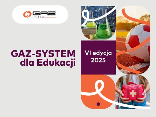 Grafika promocyjna programu GAZ-SYSTEM dla Edukacji, VI edycja 2025. Po lewej stronie znajduje się logo GAZ-SYSTEM oraz napis ‘GAZ-SYSTEM dla Edukacji’. Po prawej stronie umieszczono zdjęcia: szkło laboratoryjne z kolorowymi cieczami, piłkę nożną na bieżni oraz dziecko trzymające apteczkę pierwszej pomocy. Całość utrzymana w jasnej kolorystyce z pomarańczowymi i fioletowymi akcentami graficznymi.
