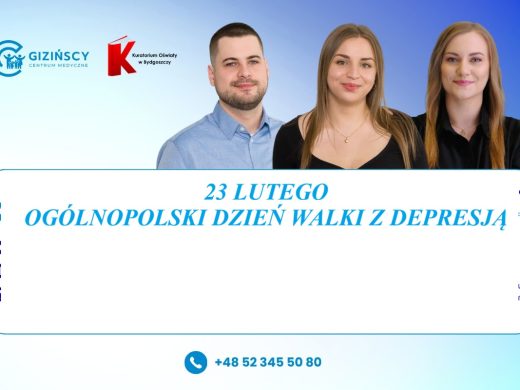 Fragment plakatu promującego Ogólnopolski Dzień Walki z Depresją, obchodzony 23 lutego. Na plakacie widoczny jest wizerunek trzech osób a pod nim napis: "23 LUTEGO OGÓLNOPOLSKI DZIEŃ WALKI Z DEPRESJĄ". Współpraca z Kuratorium Oświaty w Bydgoszczy. Podany numer kontaktowy do zapisów.