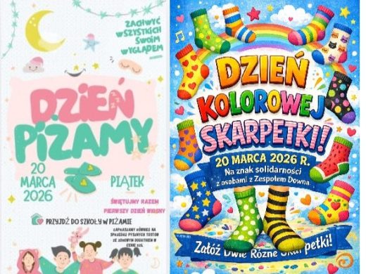 Zestaw dwóch plakatów szkolnych. Po lewej plakat „Dzień Piżamy” z ilustracjami nocnymi (księżyc, gwiazdy) i tekstem: „20 marca 2026, piątek. Przyjdź do szkoły w piżamie. Świętujmy razem pierwszy dzień wiosny”. Po prawej plakat „Dzień Kolorowej Skarpetki” z wieloma kolorowymi skarpetkami i tęczą oraz tekstem: „20 marca 2026 r. Na znak solidarności z osobami z Zespołem Downa. Załóż dwie różne skarpetki”.