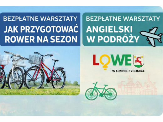 Grafika promująca bezpłatne warsztaty w Łysomicach: „Jak przygotować rower na sezon” oraz „Angielski w podróży”, organizowane przez Lokalny Ośrodek Wiedzy i Edukacji.