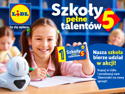 „Grafika promująca akcję „Szkoły pełne talentów 5”. Uśmiechnięta uczennica trzyma Talenciaka. Nasza szkoła bierze udział w akcji i zbiera Talenciaki na nowy sprzęt.”