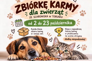 Grafika promująca szkolną zbiórkę karmy dla zwierząt ze schroniska w Toruniu, trwającą od 2 do 23 października, z wizerunkiem psa i kota przy misce z karmą.